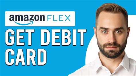 Amazon Flex debit card.